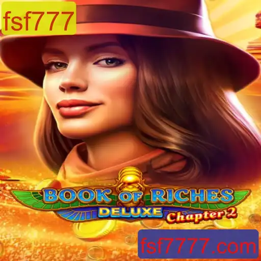 Desvendando Book of Riches Deluxe Chapter 2: Uma Introdução ao Novo Fenômeno de Jogos